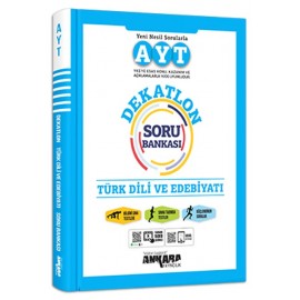 Ankara Yayıncılık AYT Dekatlon Türk Dili Ve Edebiyatı Soru Bankası