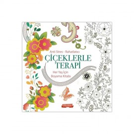 Çiçeklerle Terapi Mandala - Her Yaş İçin Boyama Kitabı