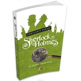 Sherlock holmes Sır Arthur Conan doyle Dörtlerin Esrarı